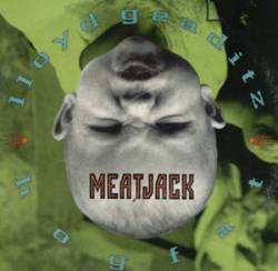 Meatjack : Lloyd Geaditz Hogfat